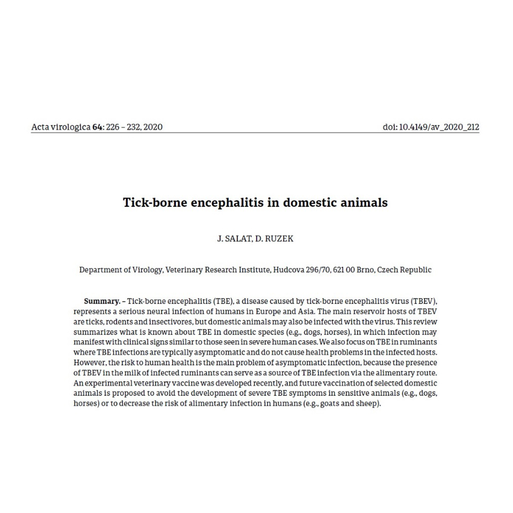 Náhled článku s abstraktem: Salát  J., Růžek D. (2020) Tick-borne encephalitis in domestic animals (Klíšťová encefalitida u domestikovaných zvířat). Acta Virologica 64: 226-232.
